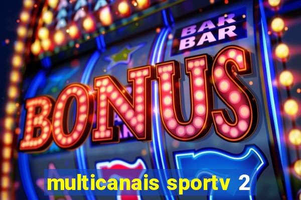 multicanais sportv 2